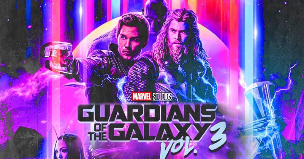 Guardians Of The Galaxy 3 - Release Date, Cast & Plot